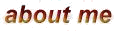 [about me]